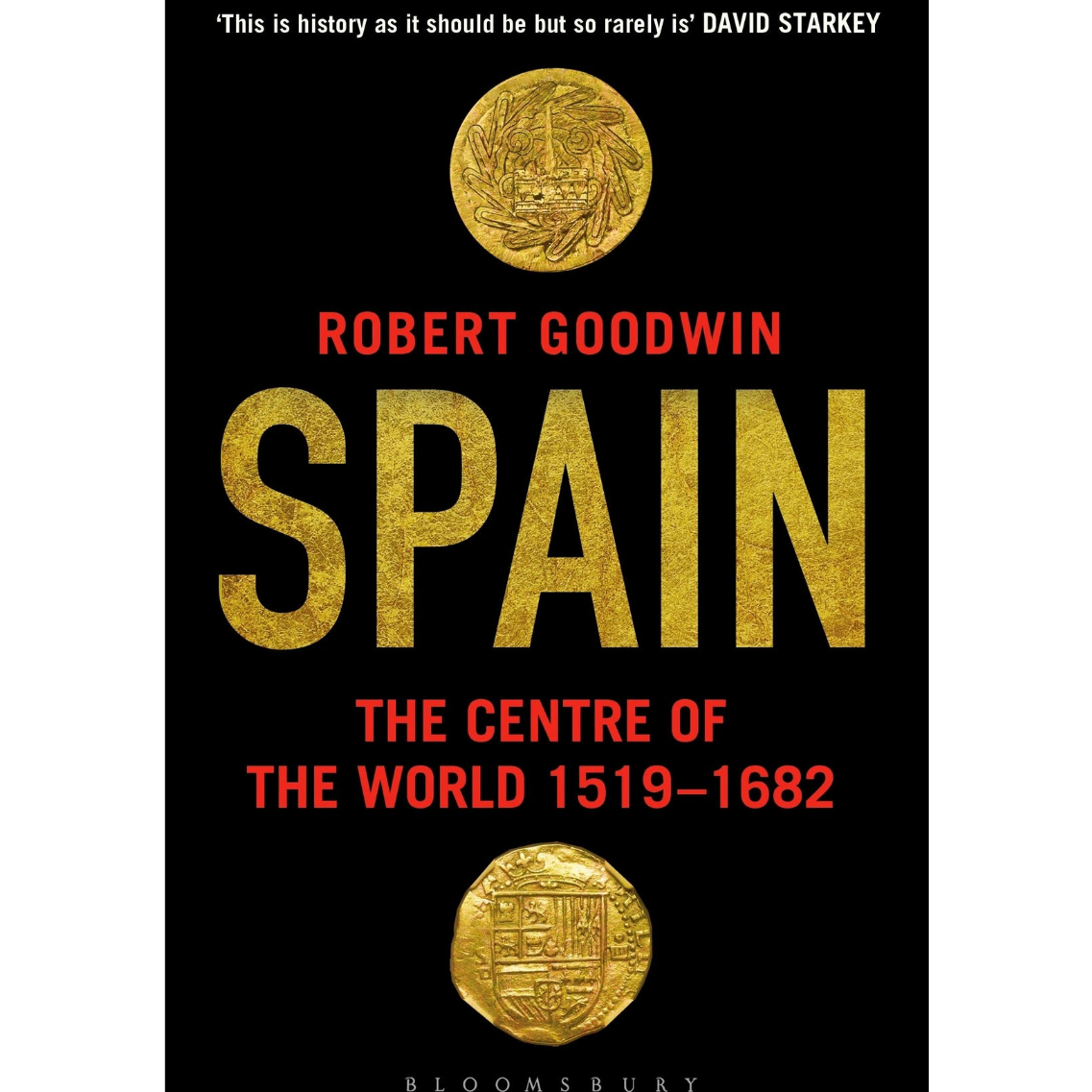 Spain: the Centre of the World 1519-1682