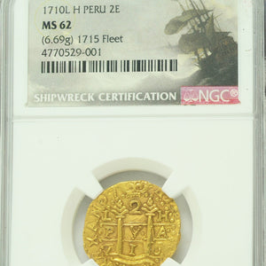 1715 Fleet Shipwreck Shipwreck - 2 Escudos - Lima Mint - Dated 1710 - NGC Graded MS 62.