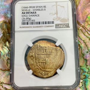 Seville Mint - Charles II - 1666-1699 Spanish - 8 Escudo - NGC Graded and Slabbed