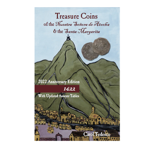 Treasure Coins of the Nuestra Senora de Atocha & The Santa Margarita